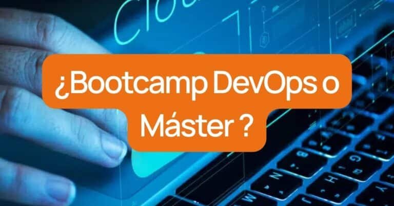 Bootcamp Devops o Máster